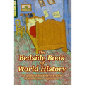The Bedside Book of World History: An understandable overview of the human experience - Paperback