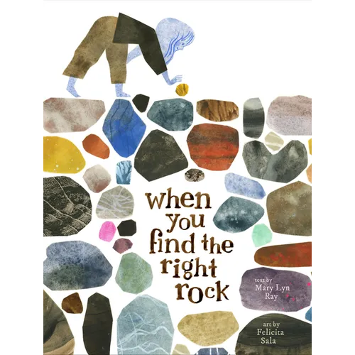 When You Find the Right Rock - Hardcover