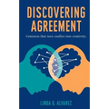 Discovering Agreement: Contracts That Turn Conflict Into Creativity - Paperback