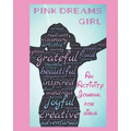 Pink Dreams Girl: An Activity Journal For Girls - Paperback