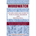 Wordwatch: A plain language guide to grammar, punctuation and writing well - Paperback