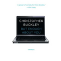 But Enough about You: Essays - Paperback