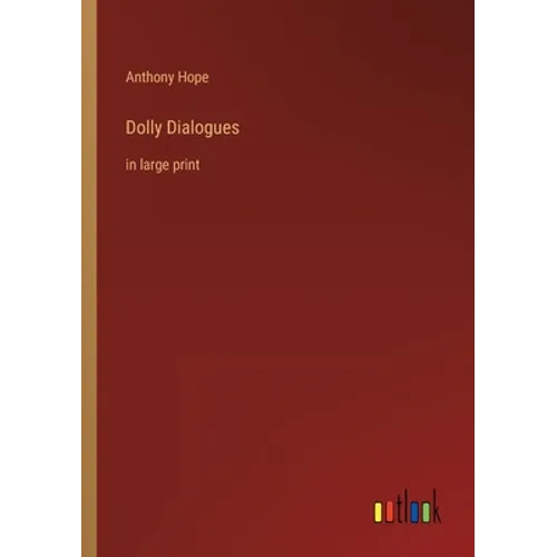 Dolly Dialogues: in large print - Paperback