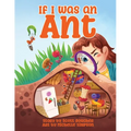 If I Was an Ant - Paperback