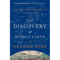 The Discovery of Middle Earth: Mapping the Lost World of the Celts - Paperback
