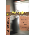 Ephesians: Gaining the Things That Money Can't Buy - Paperback