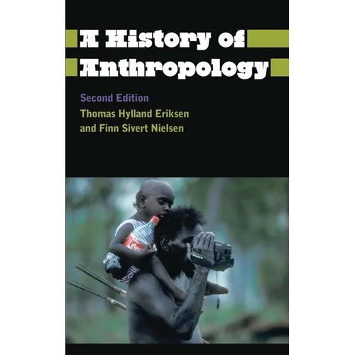 A History of Anthropology - Hardcover