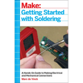 Getting Started with Soldering: A Hands-On Guide to Making Electrical and Mechanical Connections - Paperback