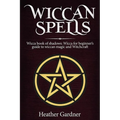 Wiccan Spells Wicca book of shadows: Wicca for Beginner's guide in Wiccan Magic and Witchcraft - Paperback