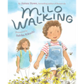 Milo Walking: A Picture Book - Hardcover
