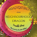 Misadventures of your Neighbourhood Dragon - Paperback