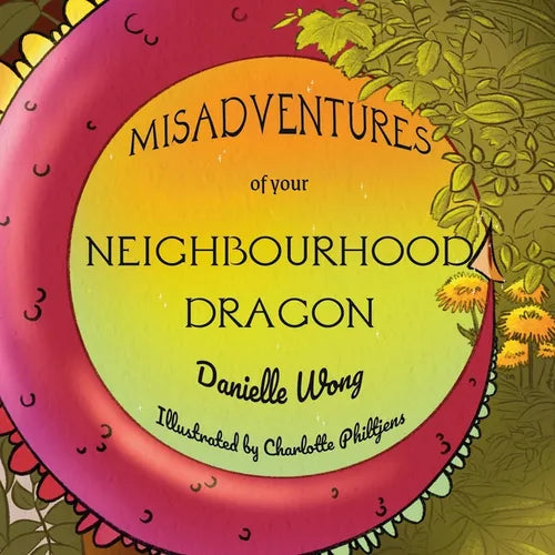 Misadventures of your Neighbourhood Dragon - Paperback