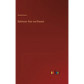 Baltimore: Past and Present - Hardcover
