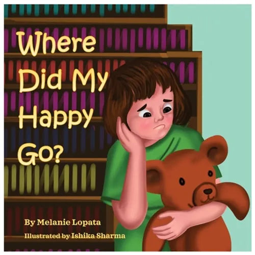 Where Did My Happy Go? - Paperback