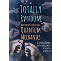 Totally Random: Why Nobody Understands Quantum Mechanics (a Serious Comic on Entanglement) - Paperback