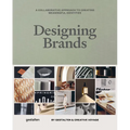 Designing Brands: A Collaborative Approach to Creating Meaningful Brand Identities - Hardcover