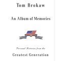 An Album of Memories: Personal Histories from World War II - Hardcover