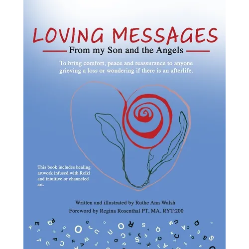 Loving Messages From My Son And The Angels - Paperback