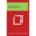 The Francken Manuscript 1783 - Hardcover
