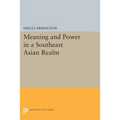 Meaning and Power in a Southeast Asian Realm - Paperback