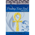 Finding Your Soul - Workbook - Paperback