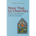 More Than 52 Churches: The Journey Continues - Hardcover