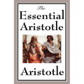 The Essential Aristotle - Hardcover