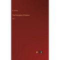 The Principles of Science: Vol. I - Hardcover