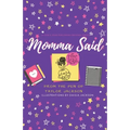 Momma Said - Paperback