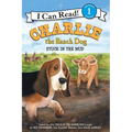 Charlie the Ranch Dog: Stuck in the Mud - Hardcover