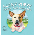 Lucky Puppy Finds Two Families - Hardcover