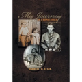 My Journey As I Remember - Hardcover