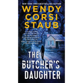 The Butcher's Daughter: A Foundlings Novel - Mass Market Paperbound