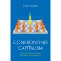 Confronting Capitalism: How the World Works and How to Change It - Paperback