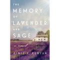 The Memory of Lavender and Sage - Paperback