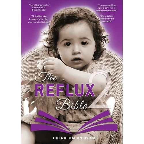 The Reflux Bible Second Edition - Paperback