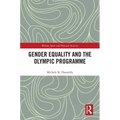 Gender Equality and the Olympic Programme - Paperback