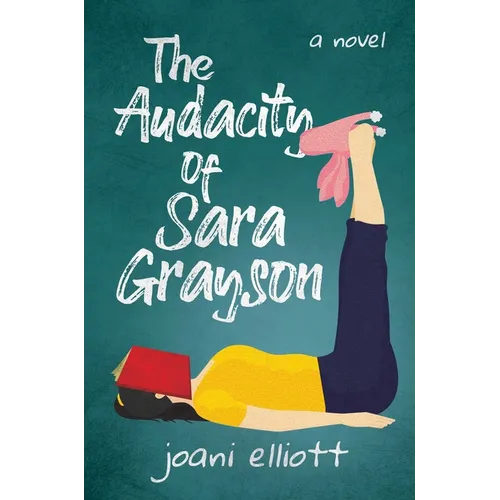 The Audacity of Sara Grayson - Paperback