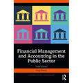 Financial Management and Accounting in the Public Sector - Paperback