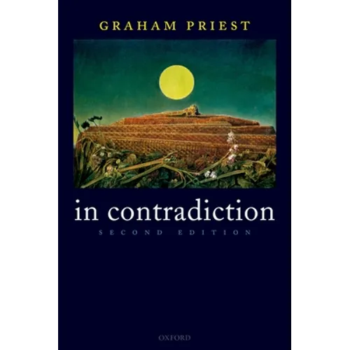 In Contradiction: A Study of the Transconsistent - Paperback