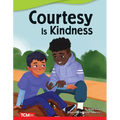 Courtesy Is Kindness - Paperback