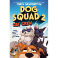 Dog Squad 2: Cat Crew - Paperback