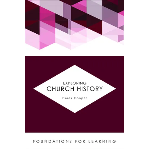 Exploring Church History - Paperback