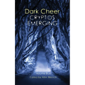 Dark Cheer: Cryptids Emerging - Volume Blue - Paperback