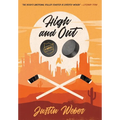 High and Out - Hardcover