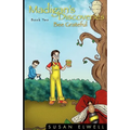 Madigan's Discoveries Book Two: Bee Grateful - Paperback