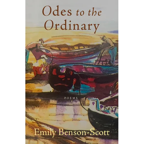 Odes to the Ordinary: Poems - Paperback