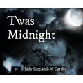Twas Midnight - Hardcover