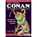Robert E. Howard's Conan the Cimmerian Barbarian: The Complete Weird Tales Omnibus - Hardcover