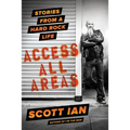 Access All Areas - Hardcover
